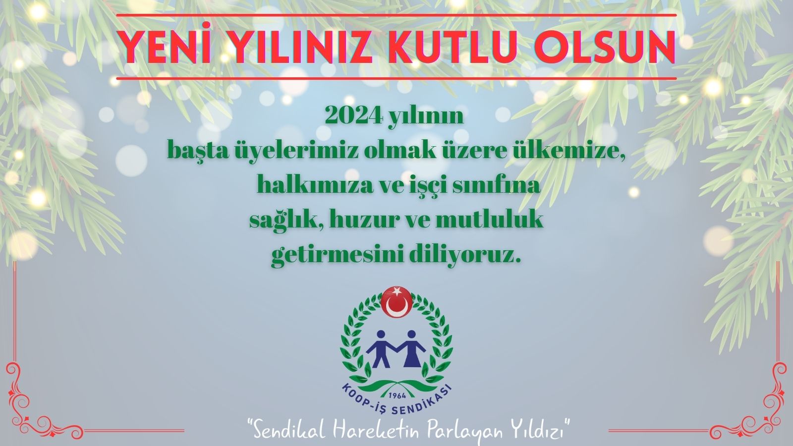 YENİ YILINIZ KUTLU OLSUN