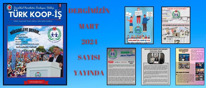 DİJİTAL DERGİMİZİN MART 2024 SAYISI YAYINLANDI