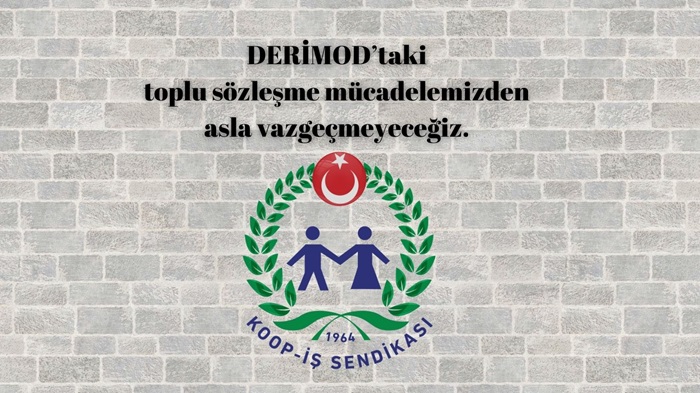 DERİMOD MÜCADELEMİZİ ZAFERLE SONUÇLANDIRACAĞIZ