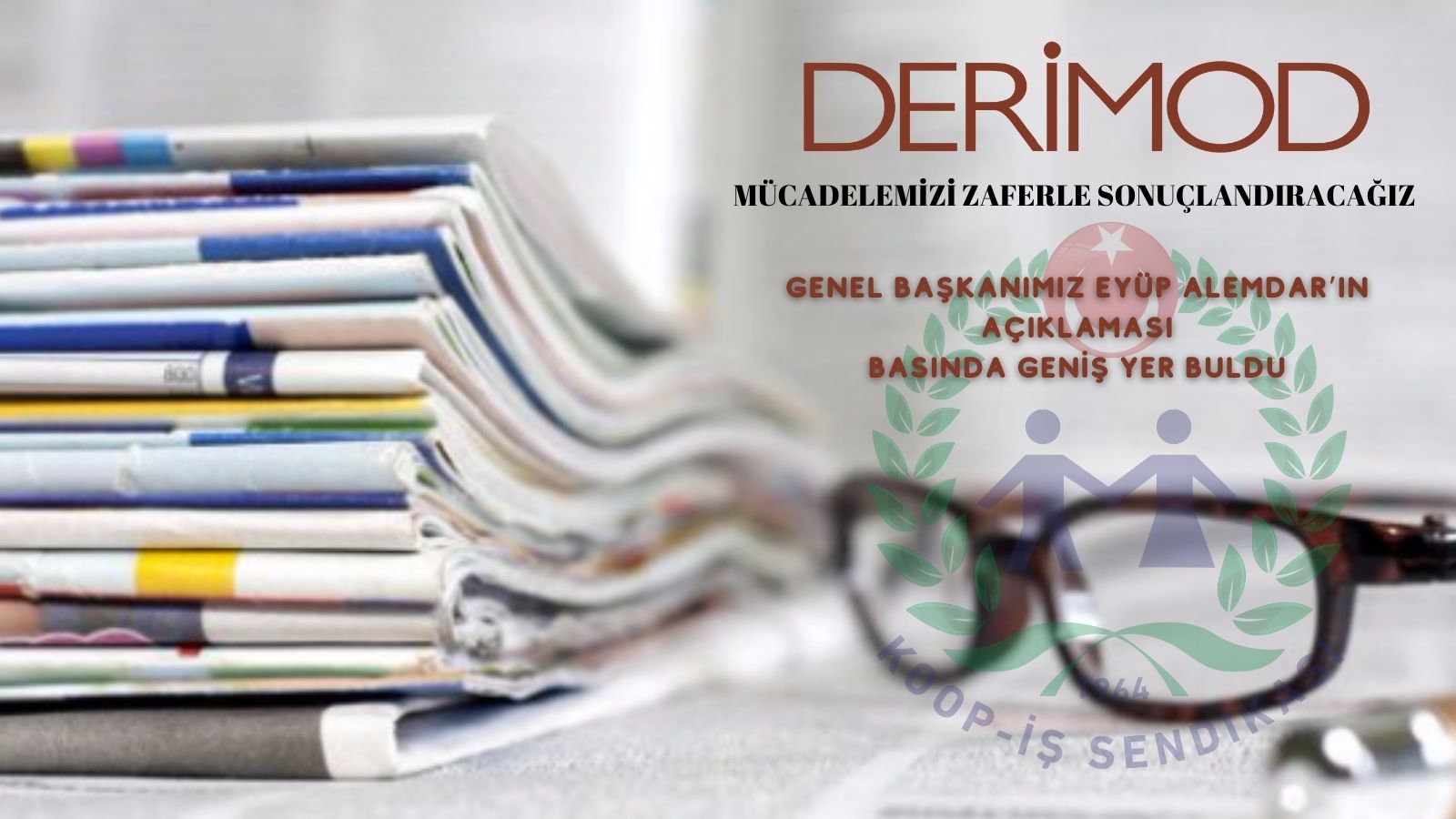 DERİMOD MÜCADELEMİZ BASINDA GENİŞ YER BULDU